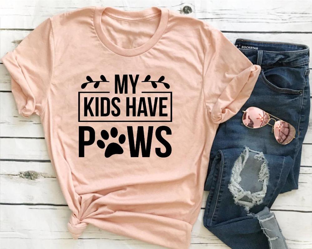 My Kids Have Paws T Shirt