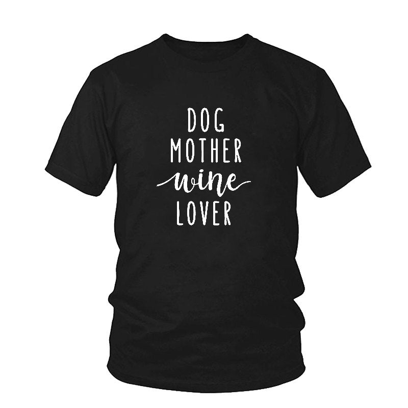 Dog Mother Wine Lover T-Shirt