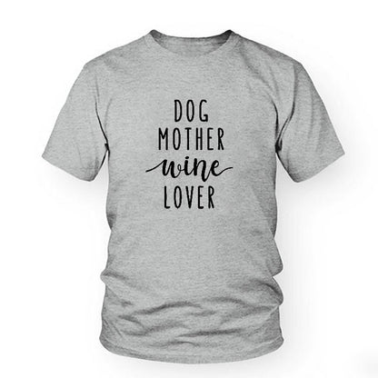 Dog Mother Wine Lover T-Shirt